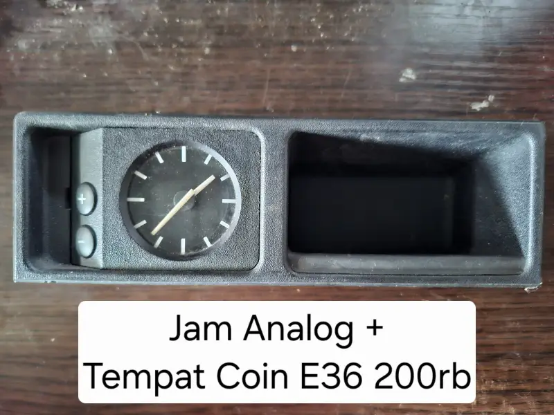 Jam Analog dan Tempat Koin E36